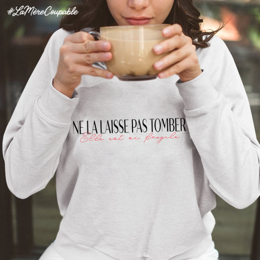 Ne la laisse pas tomber
