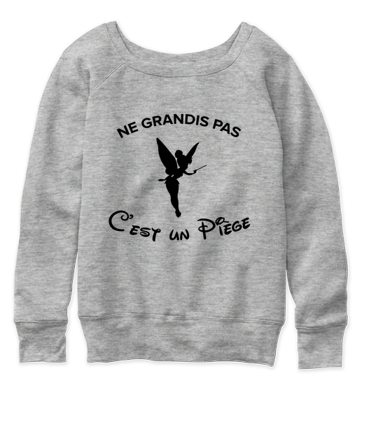 Ne grandis pas c'est un piège