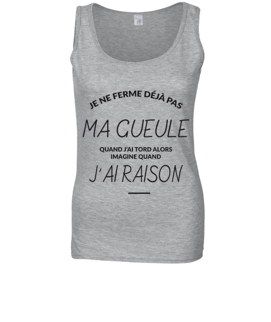 Je ne ferme déjà pas ma gueule quand j'ai tord