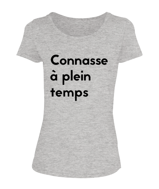 Connasse à plein temps