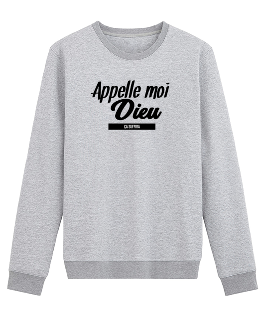 APPELLE MOI DIEU - ÇA SUFFIRA