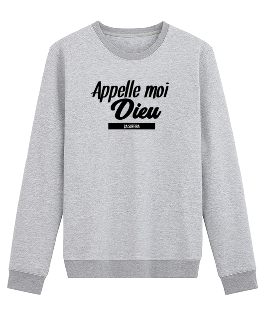 APPELLE MOI DIEU - ÇA SUFFIRA