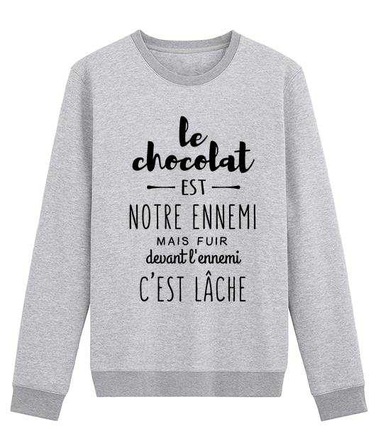 LE CHOCOLAT EST NOTRE ENNEMI MAIS FUIR ...