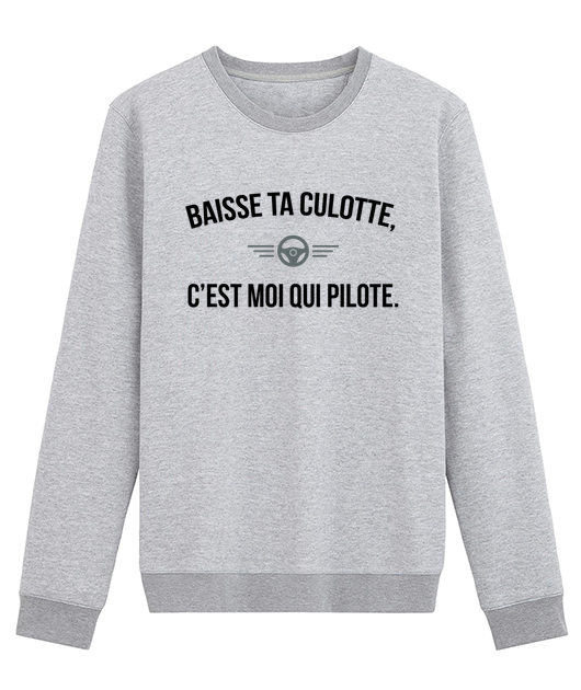 Baisse ta culotte, c'est moi qui pilote