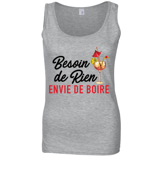 Besoin de rien, envie de boire