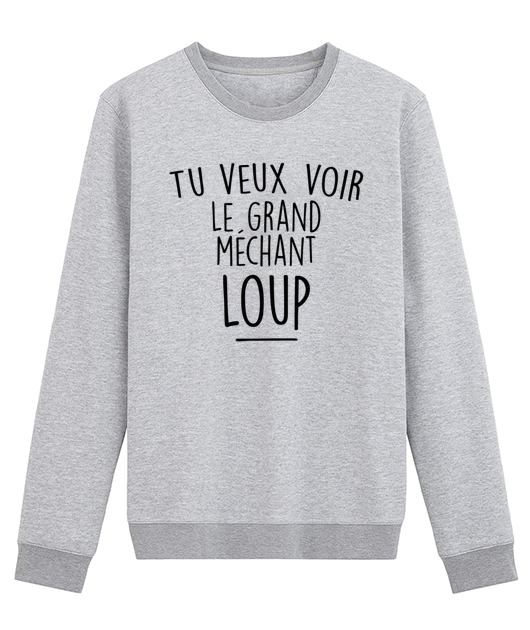 Tu veux voir le grand méchant loup