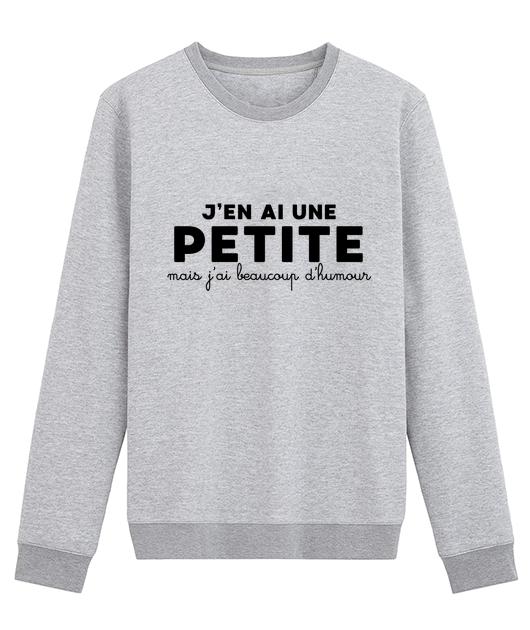 J'EN AI UNE PETITE MAIS J'AI BEAUCOUP D'HUMOUR
