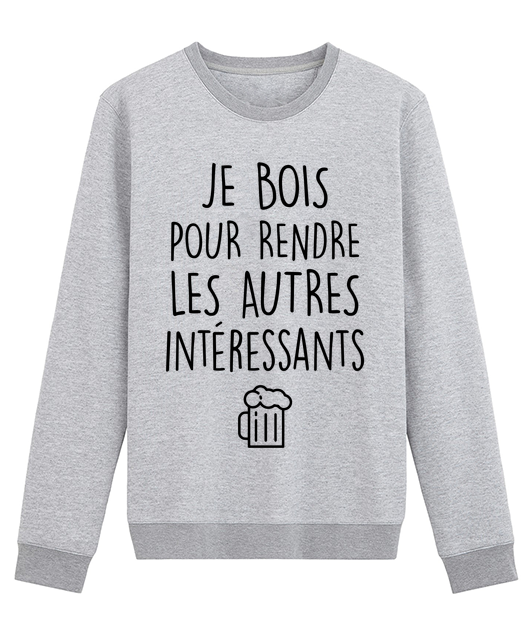 Je bois pour rendre les autres intéressants