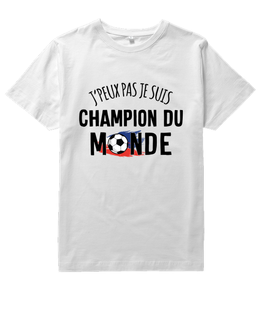 J'peux pas, je suis Champion du monde !