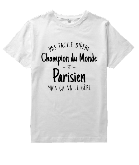 Pas facile d'être Champion du Monde et Parisien mais ça va je gère