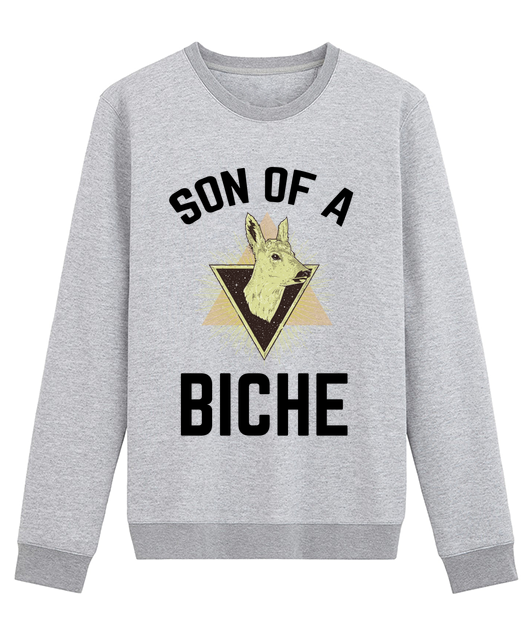 SON OF A BICHE