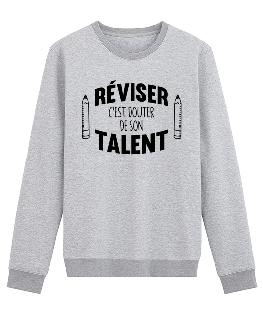 Réviser c'est douter de son talent !