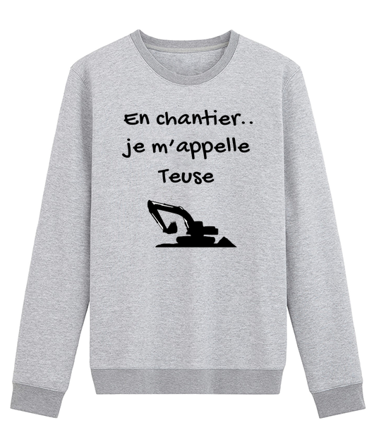 EN CHANTIER JE M'APPELLE TEUSE