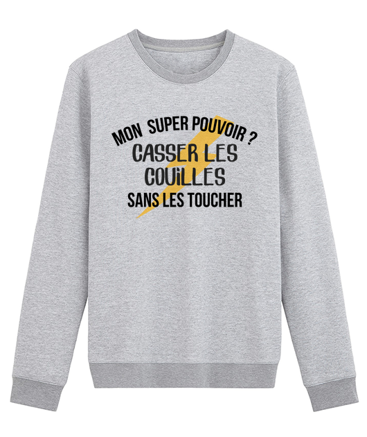 MON SUPER POUVOIR CASSER LES COUILLES SANS LES TOUCHER