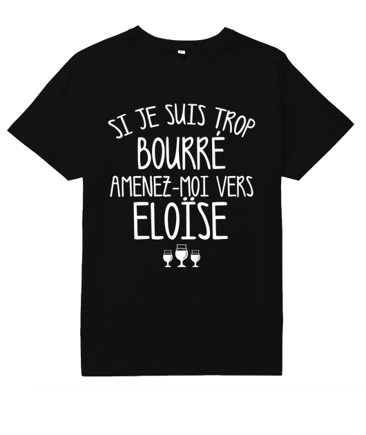 Si je suis trop bourré Amenez-moi vers Eloïse