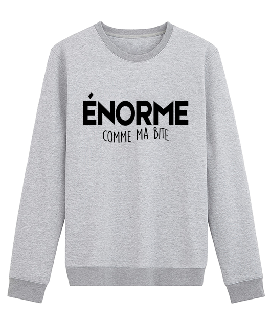 Énorme ! Comme ma bite.