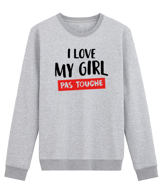 IL LOVE MY GIRL PAS TOUCHE