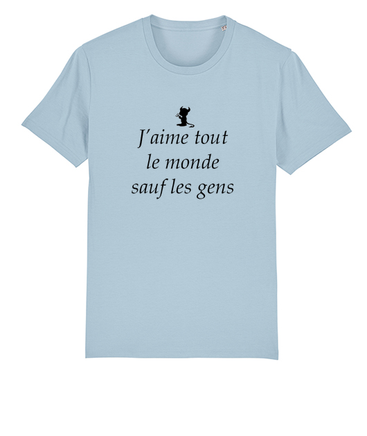 "J'aime tout le monde sauf les gens"