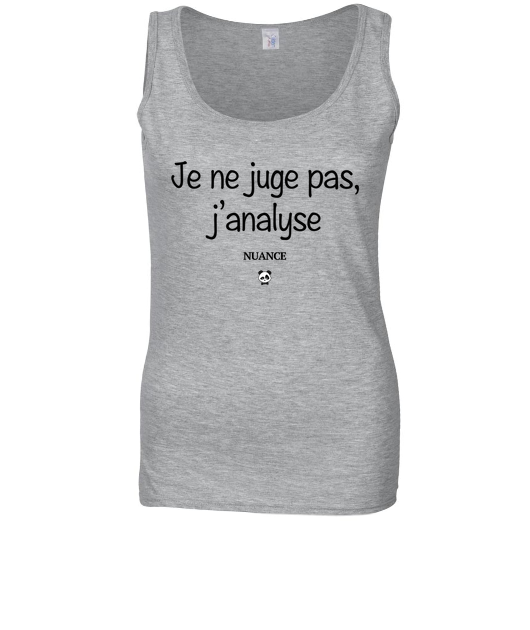 Je ne juge pas, j'analyse NUANCE