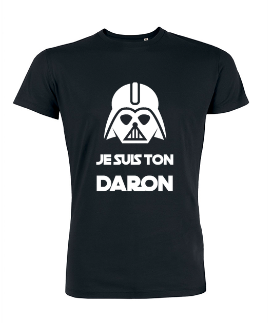 T-shirt Je suis ton Daron