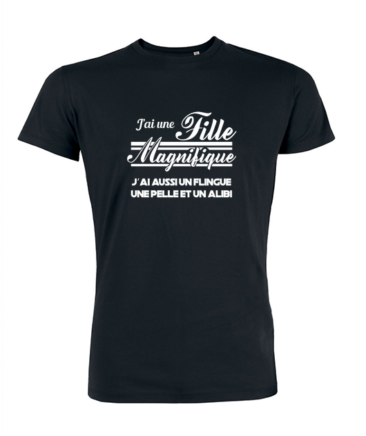 T-shirt J'ai une fille magnifique