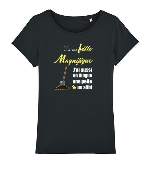 T-shirt J'ai une fille magnifique - Femme