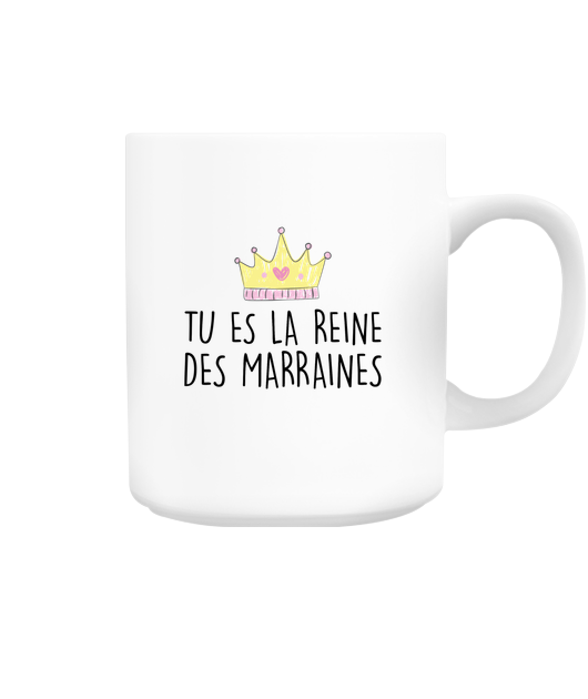 Tu es la reine des Marraines