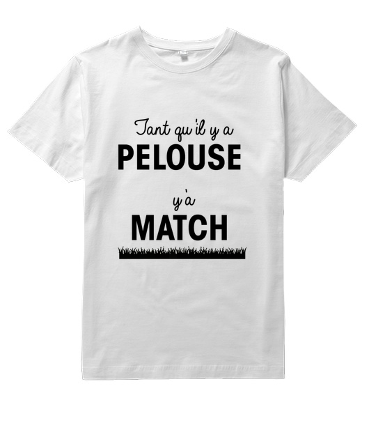 Tant qu'il y a pelouse y'a match