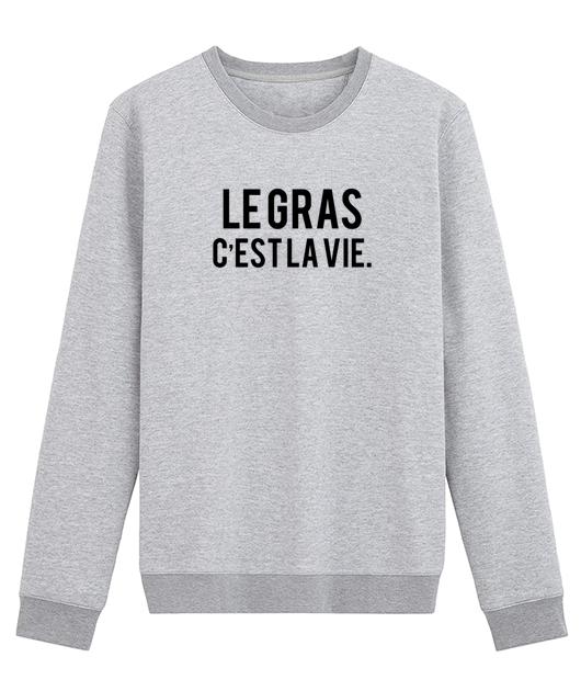 LE GRAS C'EST LA VIE