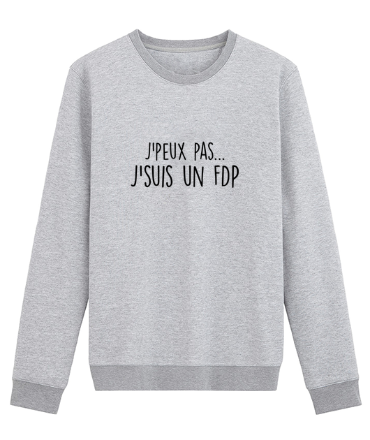 J'PEUX PAS J'SUIS UN FDP !