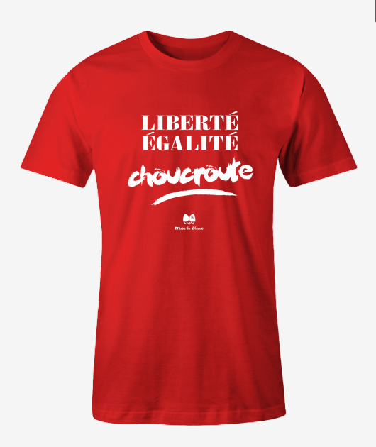 LIBERTÉ ÉGALITÉ CHOUCROUTE (FONCÉ)