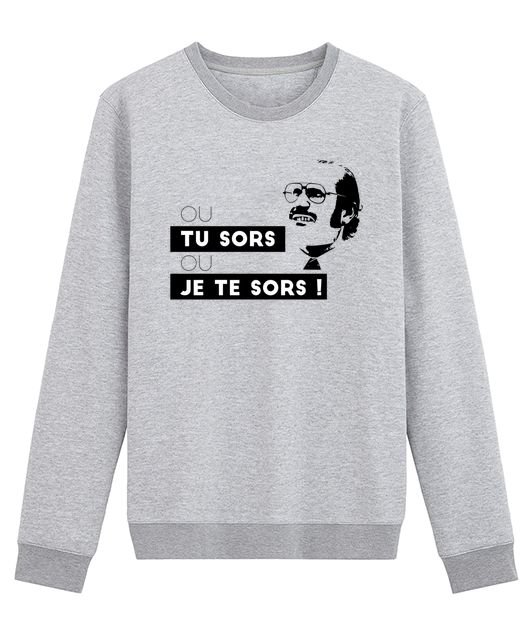 Ou tu sors ou je te sors !