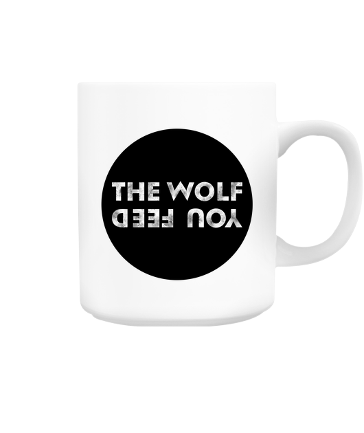 Mug THE WOLF YOU FEED