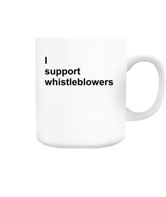 I support whistleblowers - Mug
