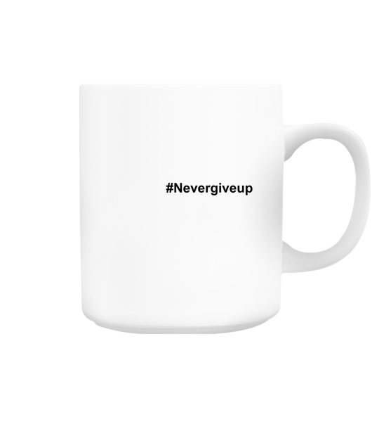 Mug Never Give Up