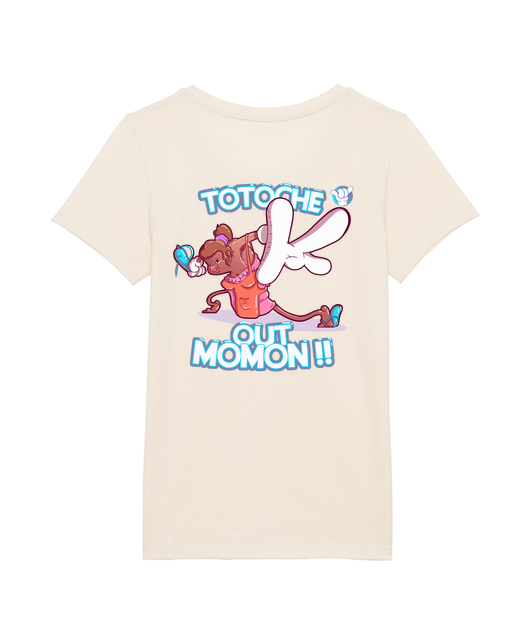 TOTOCHE OUT MOMON ! Femme. - Vue 2