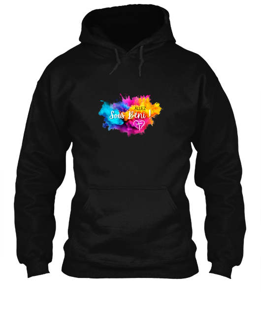 Allez sois béni! sweat à capuche