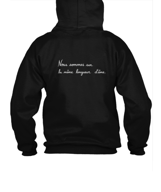 Sweat à capuche noir – « Nous sommes sur la même longueur d’âme » - Vue 2