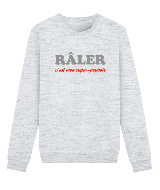 Râler c'est mon super-pouvoir