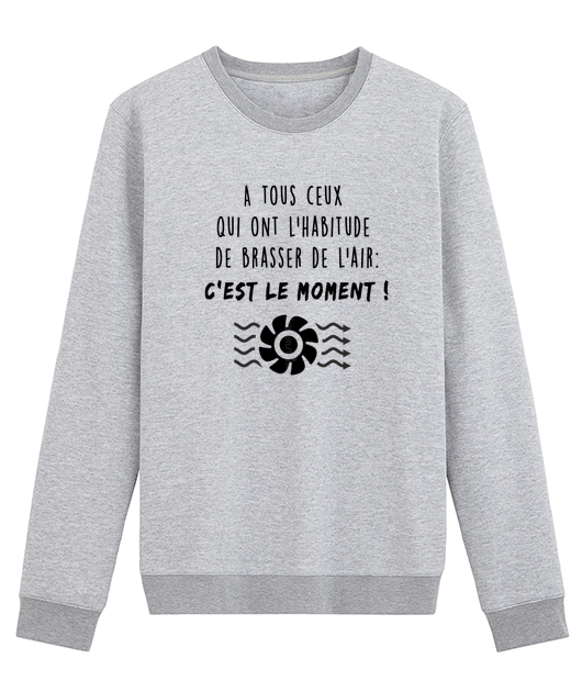 A TOUS CEUX QUI ONT L'HABITUDE DE BRASSER DE L'AIR C'EST LE MOMENT