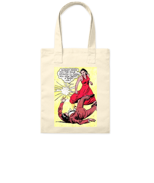 Tote bag « NOBODY ASKED YOU » collection "GIRL POWER "