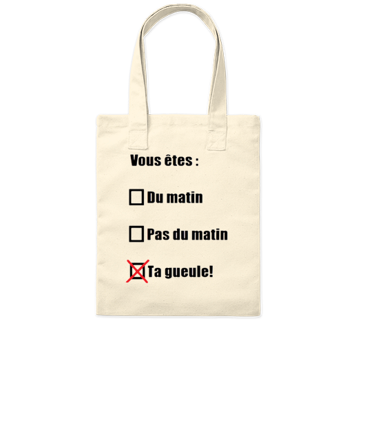 Tote bag "VOUS ETES..."