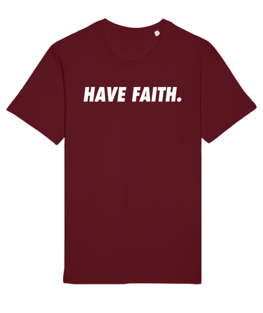 Have Faith H/F - Coton Bio