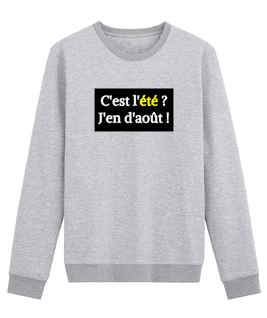 C' EST L' ETE J' EN D' AOUT