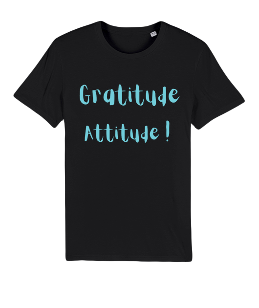 T-shirt bio Gratitude Attitude (noir)