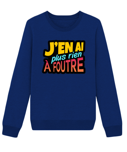 J'EN AI PLUS RIEN A FOUTRE