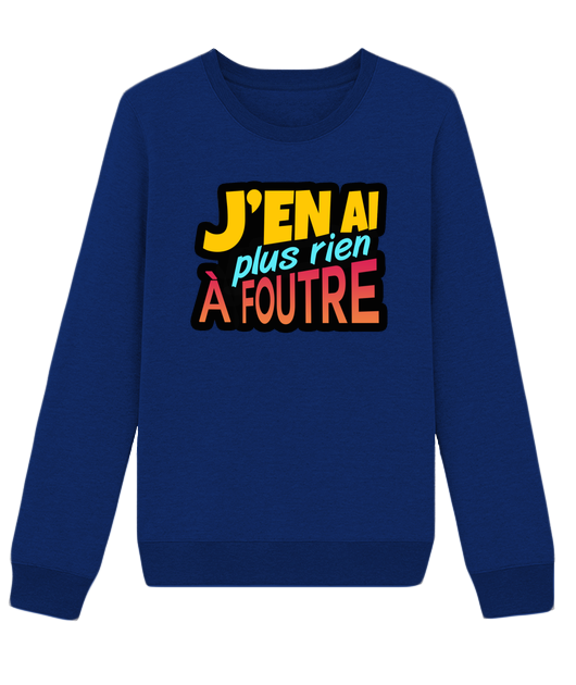 J'EN AI PLUS RIEN A FOUTRE