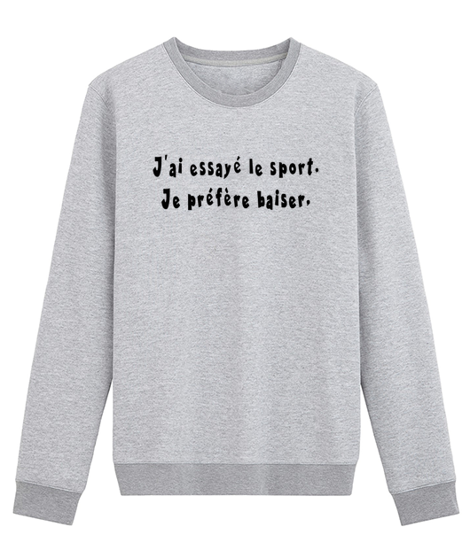 J'AI ESSAYE LE SPORT JE PREFERE BAISER