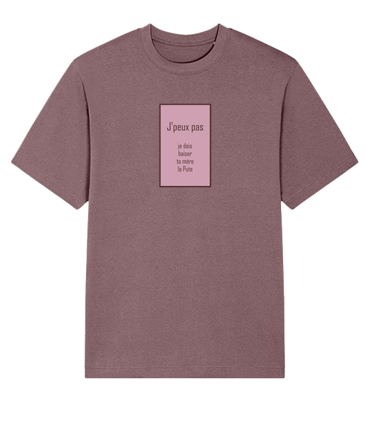 T shirt "J'peux pas je dois baiser ta mère la pute" - Vue 2